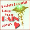 I want to take your pain away...