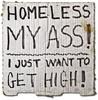 Homeless my ass...