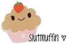 A Slut Muffin