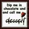 Dip Me on Chocolate