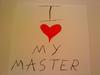 i love my master