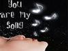 ♥ You are my song ♥