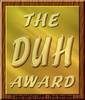 The DUH Award