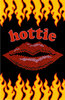 You're my hottie !