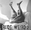 A rude weirdo