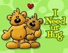 I need ur hug