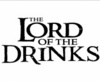 Lord of the DRINKS