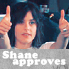 shane approves