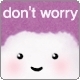 Don't Worry C: