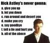 The Astley Commandments