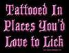 Tattooed in Places...