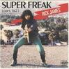 Your a super freak...super freak