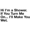 I'll make you wet