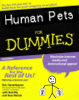 Human Pets for Dummies Book