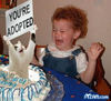 YOU'RE ADOPTED......... ......