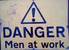 Danger. Men at Work.