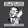 MansLaughter