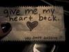 give me my heart back