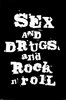 sex drugs &amp; rock!!!
