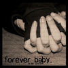 Forever Baby