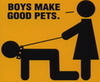 boys make good pets