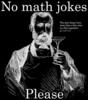 no math jokes...!