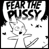 Fear My Pussy