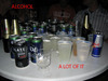 alot of alcohol