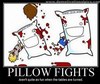 Pillow Fights