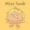 Little Miss Snob