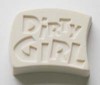 soap for a dirty girl