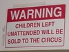 they will sell your children