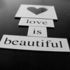 love is beautiful