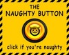 The Naughty Button